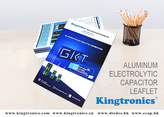 Kingtronics update new Catalog for Aluminum Electrolytic Capacitor