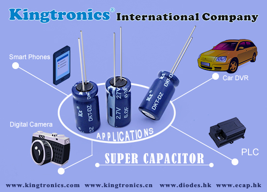 Kingtronics KT Super capacitor Applications and Introduction
