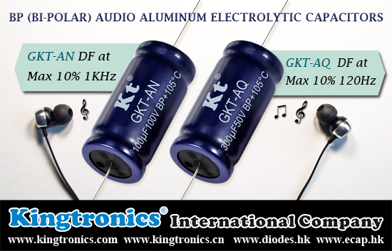 Kingtronics Released Audio Aluminum Electrolytic Capacitors GKT-AN and GKT-AQ Series